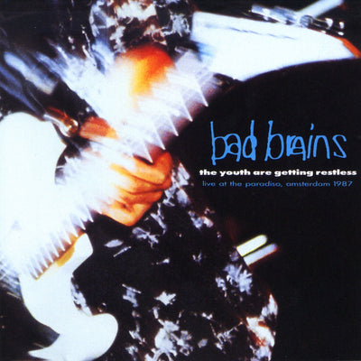 Photo of the bad brains the youth are getting restless (live at the paradise, amsterdam 1987) artwork. The album artwork is a close up photo of someone playing a guitar, you see their hand and the guitar. The image has a faded and blurred effect to it. The right side of the album artwork says bad brains in blue. Below that in white text says The youth are getting restless. Below that in blue text says live at the paradise, amsterdam 1987.