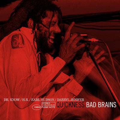 Image of the bad brains- quickness punk note edition album cover. The artwork is a red photograph of the lead singer singing into a microphone. At the bottom of the image in white letters it says "Dr. Know, H.R., Earl Hudson, Darryl Jenifer. 1989 stereo punk note. In black text it says quickness. Next to that in white text it says bad brains.